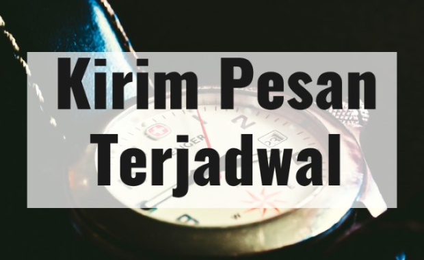 Kirim Pesan Dengan Jadwal