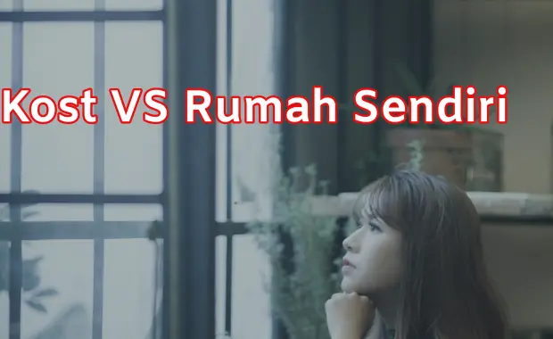 🏠 Rumah Sendiri vs 🏢 Ngekost